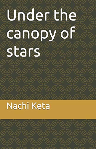 Under The Canopy Of Stars