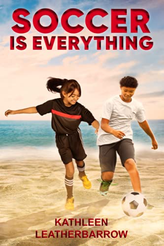 Soccer Is Everything