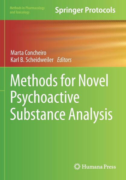 Methods For Novel Psychoactive Substance Analysis (Methods In Pharmacology And Toxicology)