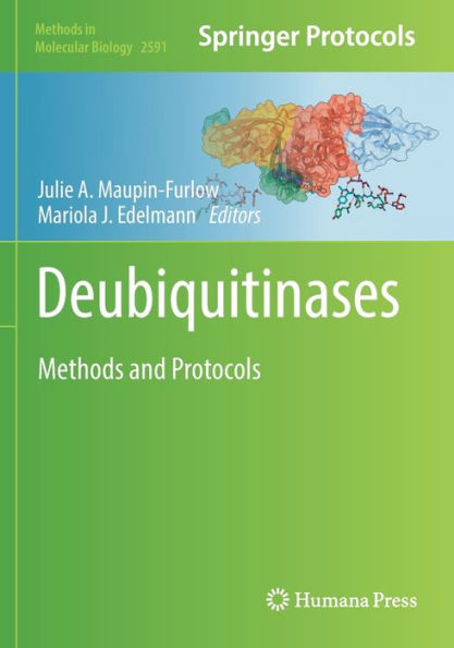 Deubiquitinases: Methods And Protocols (Methods In Molecular Biology)