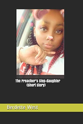 The Preacher?s Step-Daughter (Short Story)