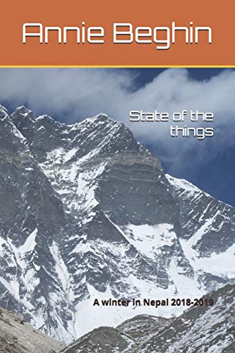 State Of The Things: A Winter In Nepal 2018-2019