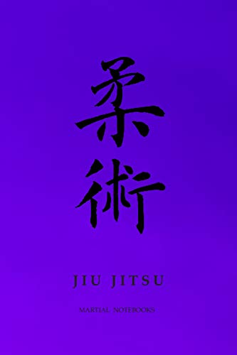 Martial Notebooks Jiu Jitsu: Purple Belt 6 X 9 (Bjj - Brazilian Jiu Jitsu Martial Way Notebooks)