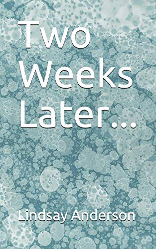 Two Weeks Later... (Demi Coolidge)