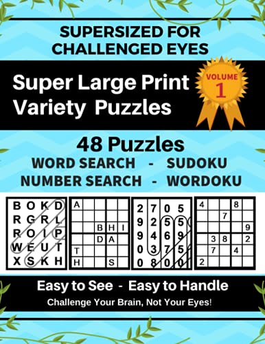 Supersized For Challenged Eyes, Volume 1: Super Large Print Variety Puzzles