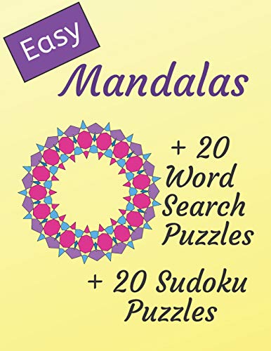Mandala Coloring Book For Beginners: Adult Coloring Book For Fun, Stress Relief, Relaxation. Large Easy Patterns For Seniors, Teens, Kids Plus Bonus Puzzles. Great Gift Idea!!