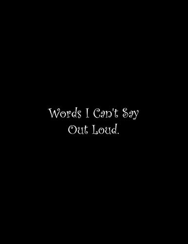 Words I Can't Say Out Loud: Line Notebook Handwriting Practice Paper Workbook