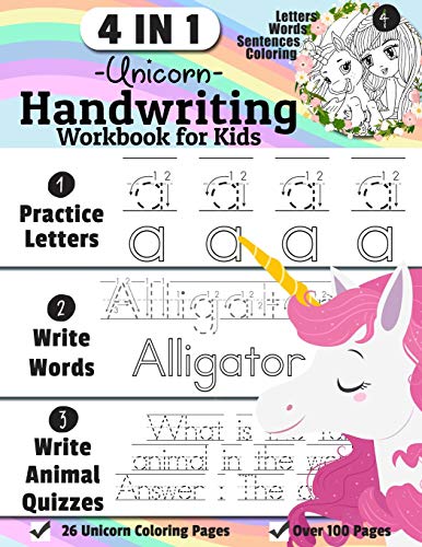 Unicorn Handwriting Workbook For Kids: 4-In-1 Alphabets Handwriting Practice Book To Master Letters, Words & Animal Quiz Sentences, 26 Unicorncoloring Pages