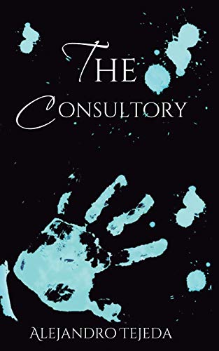 The Consultory (Spanish Edition)