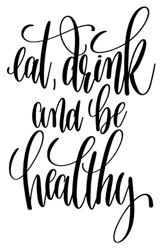 Eat Drink And Be Healthy: 6X9 College Ruled Line Paper 150 Pages