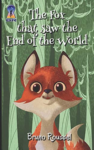 The Fox That Saw The End Of The World (Bedside Reverie)