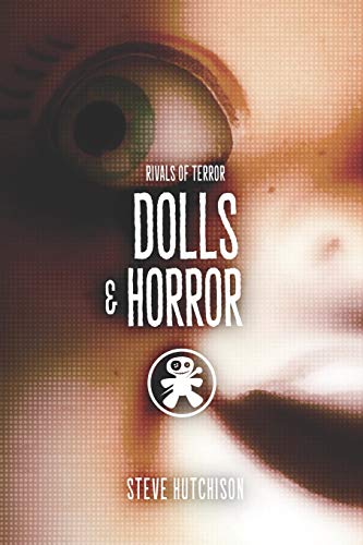 Dolls & Horror (Rivals Of Terror 2019 (B&W))