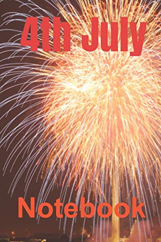 July 4Th Notebook: Independence Celebration