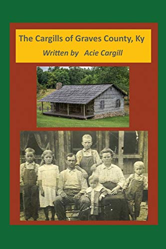 The Cargills Of Graves County, Ky