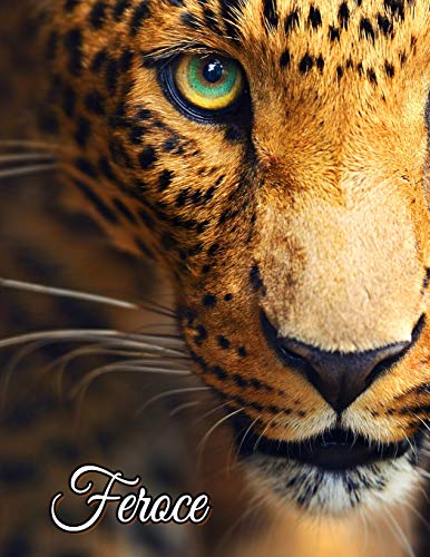 Feroce: Bellissimo Leopardo Progettato Libro Che Pu? Essere Utilizzato Come Un Diario O Taccuino (Italian Edition)