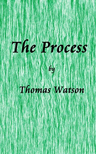 The Process: Nine Essays On The Experience Of Writing Fiction & ?muse? A Short Story (The Soul Of Wit: Short Fiction And Essays)