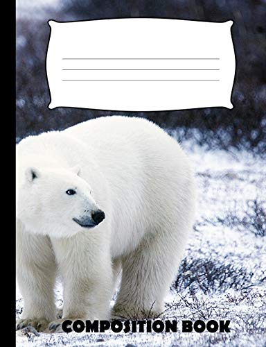 Composition Book: Polar Bear Composition Notebook Wide Ruled