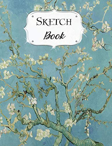 Sketch Book: Van Gogh | Sketchbook | Scetchpad For Drawing Or Doodling | Notebook Pad For Creative Artists | Almond Blossoms