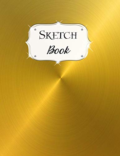 Sketch Book: Gold | Sketchbook | Scetchpad For Drawing Or Doodling | Notebook Pad For Creative Artists | #4
