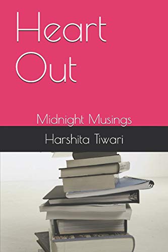 Heart Out: Midnight Musings