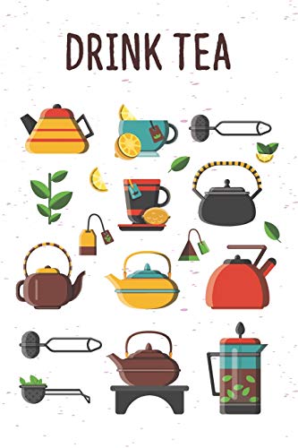 Drink Tea: Graph Paper Notebook, 6X9 Inch, 120 Pages