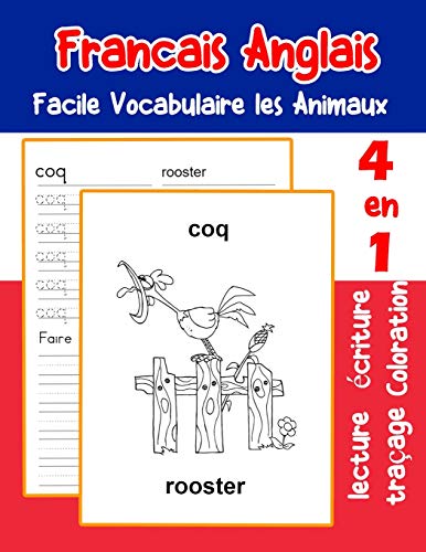 Francais Anglais Facile Vocabulaire Les Animaux: De Base Fran?ais Fiche De Vocabulaire Pour Les Enfants A1 A2 B1 B2 C1 C2 Ce1 Ce2 Cm1 Cm2 (Vocabulaire ... Une Image En Francais) (French Edition)