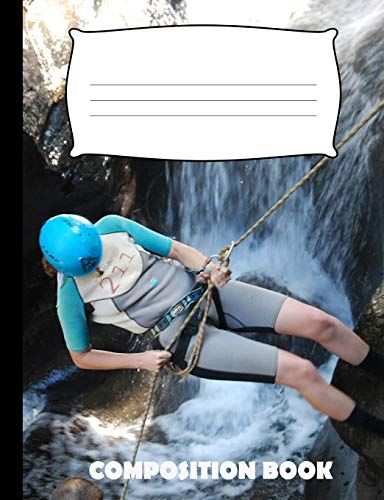 Composition Book: Rappelling Composition Notebook Wide Ruled