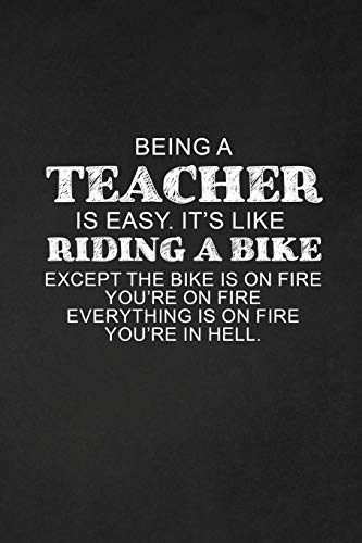 Being A Teacher Is Easy. It's Like Riding A Bike: Sarcastic Teacher Gifts