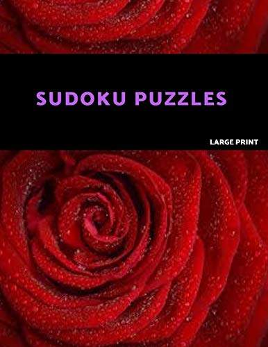 Sudoku Puzzles Large Print: 100 Hard Sudoku Puzzle Book. One Puzzle Per Page With Room To Work.