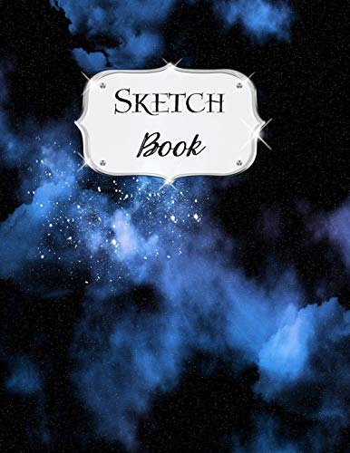 Sketch Book: Galaxy | Sketchbook | Scetchpad For Drawing Or Doodling | Notebook Pad For Creative Artists | #5 Black Blue