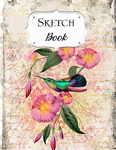 Sketch Book: Bird | Sketchbook | Scetchpad For Drawing Or Doodling | Notebook Pad For Creative Artists | #7 Pink Floral Flowers