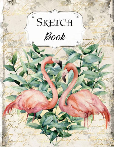 Sketch Book: Flamingo | Sketchbook | Scetchpad for Drawing or Doodling | Notebook Pad for Creative Artists | #7 Heart Shaped