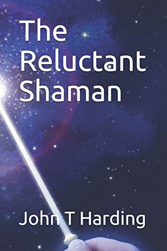 The Reluctant Shaman