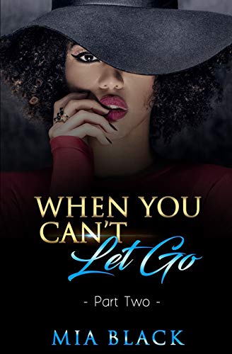 When You Can't Let Go 2 (Damaged Love Series)