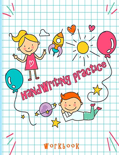 Hand Writing Practice Workbook: Kids Kindergarten - 3Rd Grade Handwriting Practice Workbook; 8.5" X 11" 109 Pages - 9781073530823