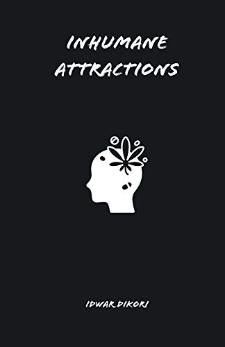 Inhumane Attractions