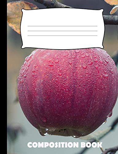 Composition Book: Apple Composition Notebook Wide Ruled