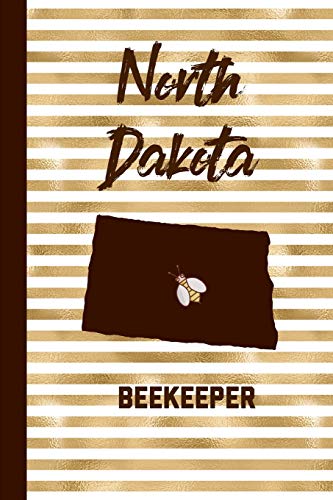 North Dakota Beekeeper: Beekeeper Record Book North Dakota Fur Bees Notebook - 9781073582549