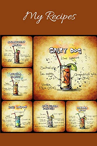 My Recipes: Notebook Fur My Own Cocktail Recipes Collection - Wide Ruled Line Paper - 9781073657643