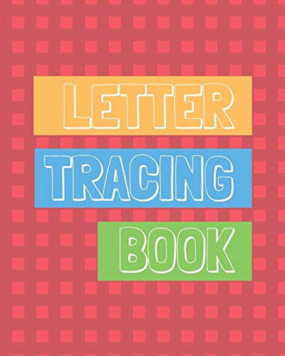 Letter Tracing Book: Learn How To Write Alphabet A To Z Uppercase And Lowercase Letters (Volume 5)