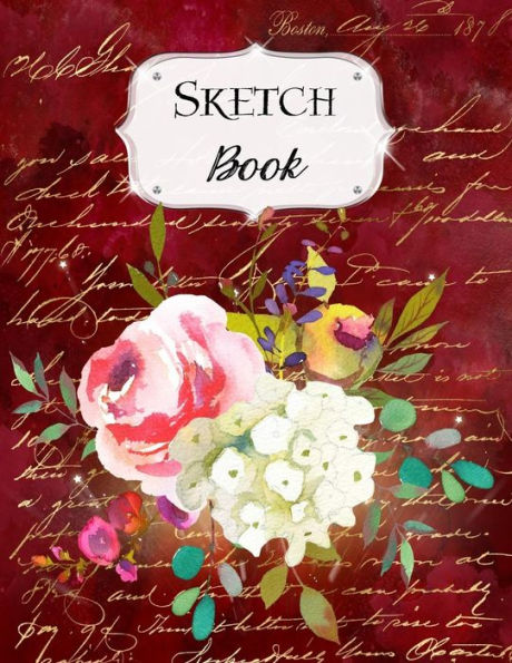 Sketch Book: Flower | Sketchbook | Scetchpad For Drawing Or Doodling | Notebook Pad For Creative Artists | #8 Red