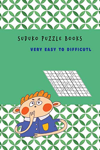 Suduko Puzzle Books Very Easy To Difficult: Brain Game For Talent Yourself