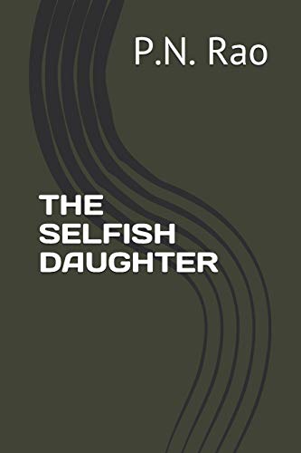 The Selfish Daughter