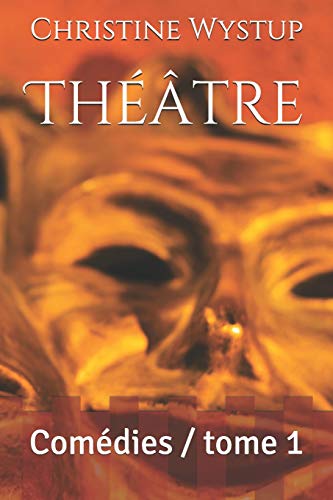 Th??tre: Com?dies/Tome 1 (French Edition)