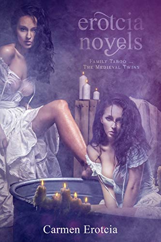 Erotcia Novels: Family Taboo...The Medieval Twins (Erotcia Novels For Women)