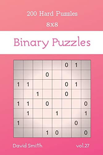 Binary Puzzles - 200 Hard Puzzles 8X8 Vol.27