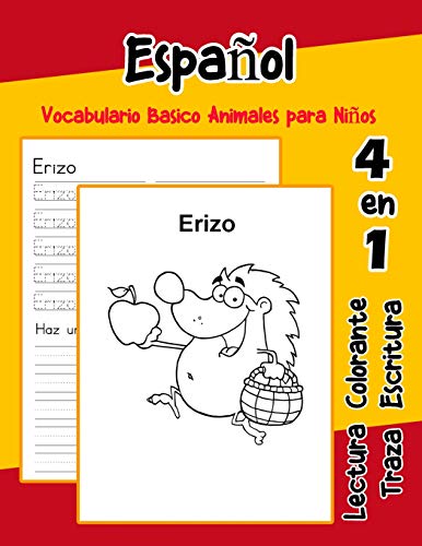 EspanOl Vocabulario Basico Animales Para NinOs: Vocabulario En Espanol De Preescolar K?nder Primer Segundo Tercero Grado (Vocabulario Animales Para NinOs En EspanOl) (Spanish Edition)