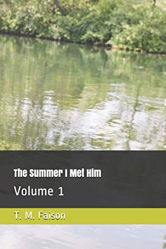The Summer I Met Him