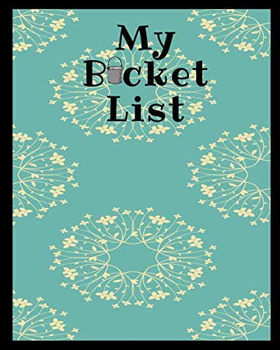 My Bucket List: A Place To Record Your Future Adventures - 9781074121587