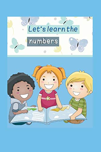 Let's Learn The Numbers: Childrens Books Ages 3-5 : "Preschoolers Bible" (Beginner Books(R)) , Children's Books ,